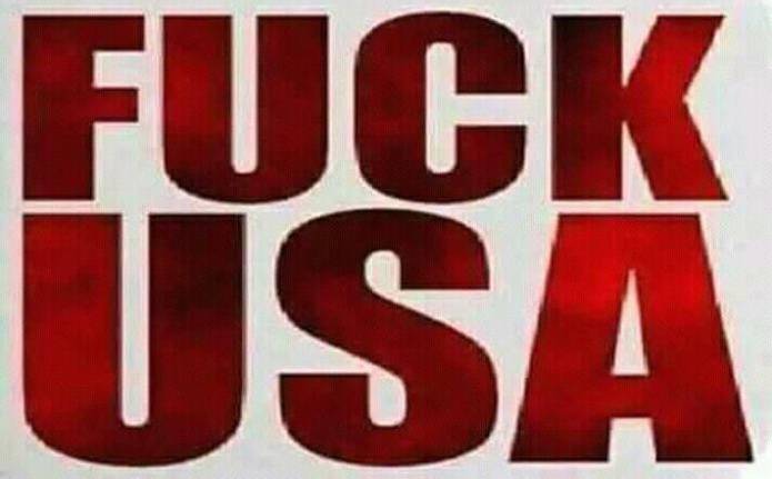 2038228633_FuckUSA2.jpg.28cf46fcb85354a934222b9f3e6f7f1a.jpg