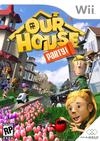 Our House Party в детайли