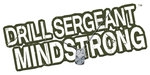 Повече за Drill Sergeant Mindstrong