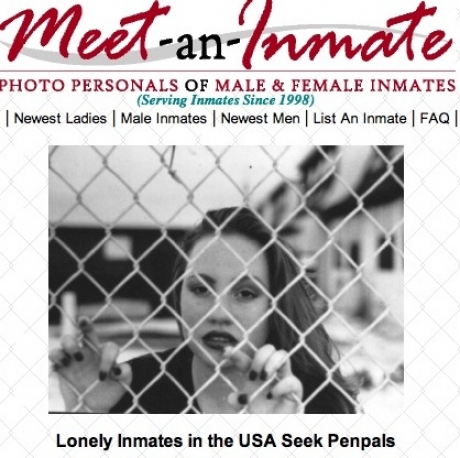 Meet-An-Inmate е сайт за затворници, които търсят запознанства в интернет