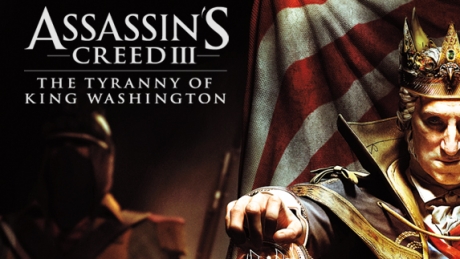 Излезе Assassin’s Creed III – The Tyranny of King Washington: The Betrayal