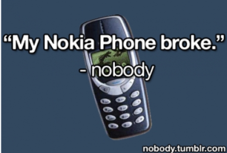 Nokia: Нашите телефони никога не се чупят
