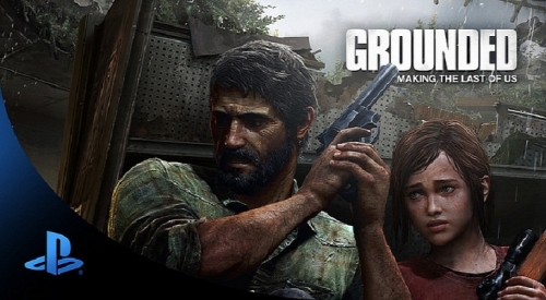 Grounded: The Making of The Last of Us  излезе в YouTube