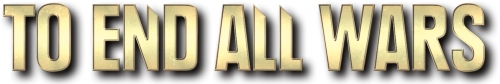 To End All Wars излиза в края на август
