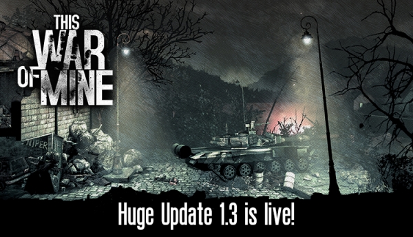 This War Of Mine получава сериозно обновление