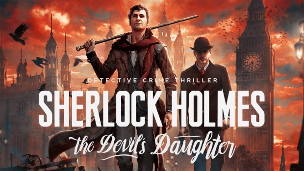 Ново видео към Sherlock Holmes: The Devil’s Daughter