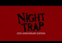 Видео към Night Trap 25th Anniversary представя един от режимите