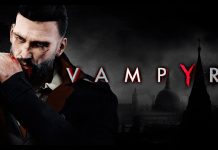 Главната кампания във Vampyr ще е близо 30 часа