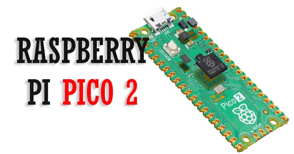 Raspberry Pi Pico 2: какво ново предлага едноплатковият компютър за 5 долара?